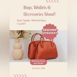 Handbags, Wallets, and Accessories Show!!!